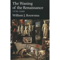The Waning of the Renaissance, 1550-1640