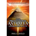 Los Prototipos Astrales: La Dimensión Oculta