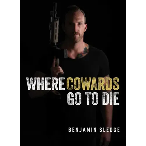 Where Cowards Go to Die