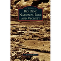 Big Bend National Park and Vicinity