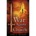 The War Against The Church