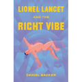 Lionel Lancet and the Right Vibe
