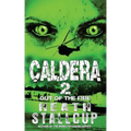 Caldera 2: Out Of The Fire