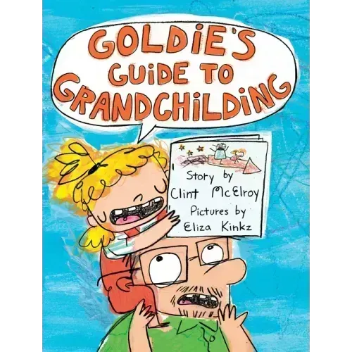 Goldie's Guide to Grandchilding