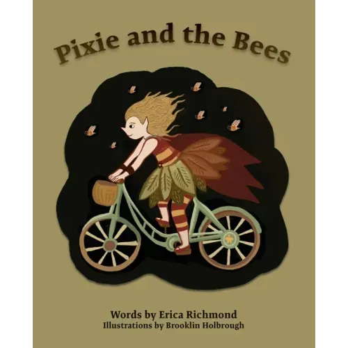 Pixie and the Bees