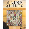 Maine Quilts: 250 Years of Comfort and Community