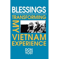 Blessings: Transforming My Vietnam Experience