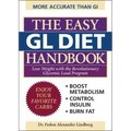 Easy GL Diet Handbook: Lose Weight with the Revolutionary Glycemic Load Program