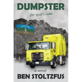 Dumpster, for God's Sake
