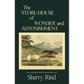 The Store-House of Wonder and Astonishment