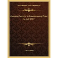 Genuine Secrets in Freemasonry Prior to AD 1717