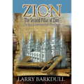 Zion - The Second Pillar of Zion-The Oath and Covenant of the Priesthood