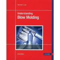 Understanding Blow Molding 2e