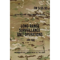 FM 3-55.93 Long-Range Surveillance Unit Operations: June 2009