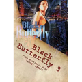 Black Butterfly 3: "The Baltimore Boyz"