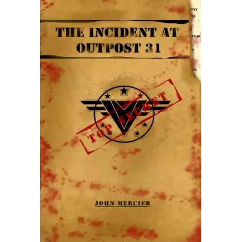 The Incident at Outpost 31