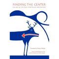 Finding the Center: The Art of the Zuni Storyteller, Second Edition