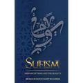 Sufism: Misconceptions and the Reality