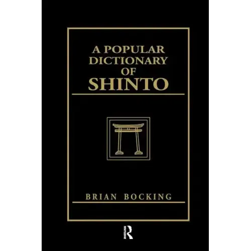 A Popular Dictionary of Shinto