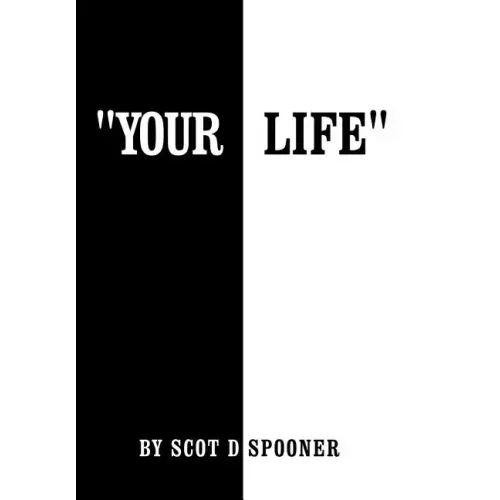 Your Life