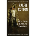 The Law in Somos Santos