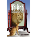 People Matter to God