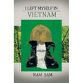 I Left Myself in Viet Nam
