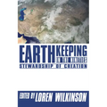 Earthkeeping in the Nineties: Stewardship of Creation
