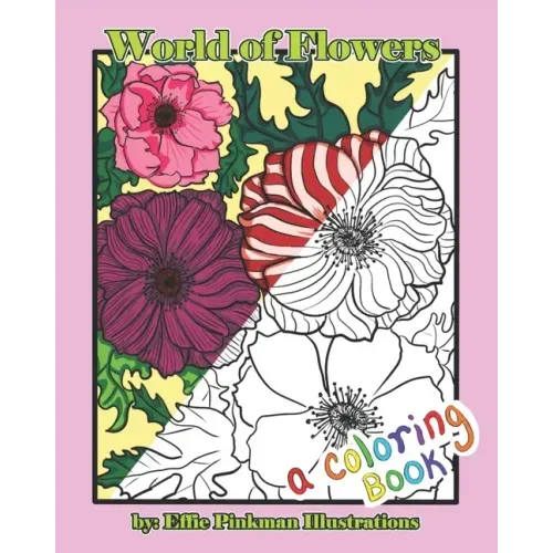 World of Flowers: A Coloring Book