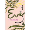 Eve Immaculate