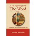 In the Beginning Was the Word, Cycle C