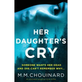 Her Daughter's Cry: An absolutely gripping crime thriller