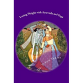 Losing Weight with Ayurveda and Yoga