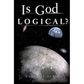 Is God Logical?