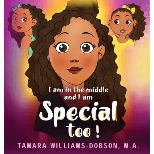 I Am In The Middle And I Am Special Too!