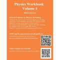 Physics Workbook Volume 4