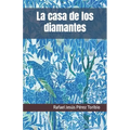 La casa de los diamantes