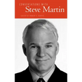 Conversations with Steve Martin
