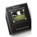 Eight Generations: The Story of Our Family
