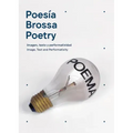 Joan Brossa: Poetry: Image, Text and Performativity