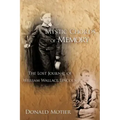 Mystic Chords of Memory: The Lost Journal of William Wallace Lincoln