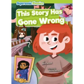 This Story Has Gone Wrong
