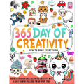 How To Draw Everything 365: learn how to draw everything with a Daily Drawing Challenge for an Entire Year in 6 steps