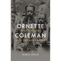Ornette Coleman: The Territory and the Adventure