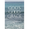 God's Good Grace
