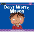 Don't Worry, Mason