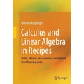 Calculus and Linear Algebra in Recipes: Terms, Phrases and Numerous Examples in Short Learning Units