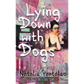 Lying Down with Dogs