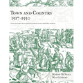 Town and Country 1517 - 1550: Scenes of Everyday Life in Detail from Geisberg's German Single Sheet Woodcuts