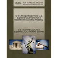 U S V. Bhagat Singh Thind U.S. Supreme Court Transcript of Record with Supporting Pleadings